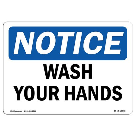 SIGNMISSION OSHA Sign, Wash Your Hands, 18in X 12in Rigid Plastic, 12" W, 18" L, Landscape, OS-NS-P-1218-L-18948 OS-NS-P-1218-L-18948